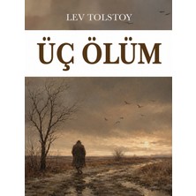Colezium Üç Ölüm - Lev N. Tolstoy - Favori Kitaplar
