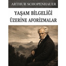 Colezium Yaşam Bilgeliği Üzerine Aforizmalar - Arthur Schopenhauer - Favori Kitaplar