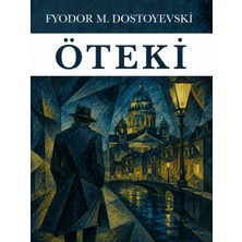 Colezium Öteki - Fyodor Mihailoviç Dostoyevski - Favori Kitaplar