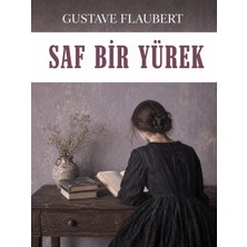 Colezium Saf Bir Yürek - Gustave Flaubert - Favori Kitaplar