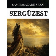 Colezium Sergüzeşt - Samipaşazade Sezai - Favori Kitaplar