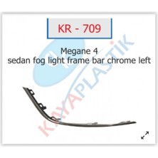 Kaya Csmtex Sis Far Çerçevesi Çitasi Krom Sol Sedan Model Megane 4