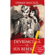 Destek Yayınları Alfa Kalem+ Devrimciler ve Süs Bebekleri (Osman Balcıgil) Yeni Roman Öykü Kitap