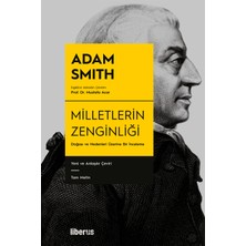 Liberus Yayınları Adam Smith'in Milletlerin Zenginliği - Ciltsiz Türkçe Yayınlı Önemli İnceleme