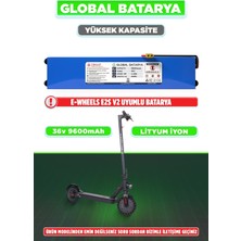 Global Batarya E-Wheels E2S V2 Uyumlu Elektrikli Scooter Bataryası 36V 9600MAH Li-Ion Pil Yüksek Kapasite