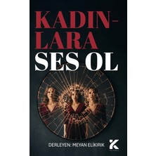 Kiba Yayımcılık Kadınlara Ses Ol