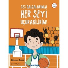 Multibem Yayınları Ses Dalgalarımla Her Şeyi Uçurabilirim