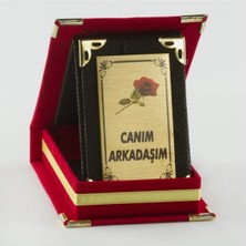 Tak Calıştir Canım Arkadaşım Plaketi