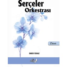 İz Bırakan Kalemler Yayınevi Serçeler Orkestrası Ender Yılmaz Ciltsiz 120 Sayfa