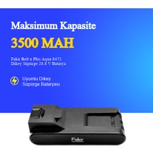 Ümit Maker Fakir Bolt x Plus Aqua 8472 Dikey Süpürge 3500 Mah 28.8 V Batarya – Orjinal Uyumlu Uzun Ömürlü, Yüksek Performans Pil