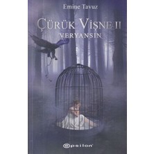 Binbir Göz Kitap Çürük Vişne 2: Veryansın