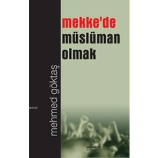 Binbir Göz Kitap Mekkede Müslüman Olmak