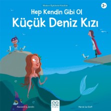 Binbir Göz Kitap Hep Kendin Gibi Ol Küçük Deniz Kızı - Modern Öykülerle Klasikler