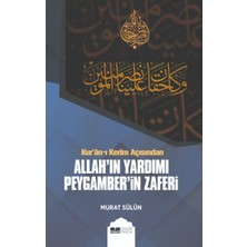 Binbir Göz Kitap Kur'an-I Kerim Açısından Allah'ın Yardımı Peygamber'in Zaferi