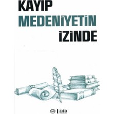 Binbir Göz Kitap Kayıp Medeniyetin Izinde