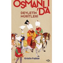 Binbir Göz Kitap Devletin Müritleri –osmanlı Dünyasında Din ve Devlet Inşası