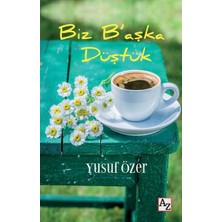Binbir Göz Kitap Biz B’aşka Düştük