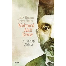 Binbir Göz Kitap Bir Hazan Devri Şairi Mehmed Akif Ersoy