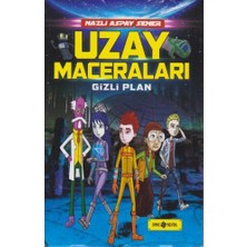 Binbir Göz Kitap Uzay Maceraları 4 -Gizli Plan