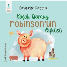 Binbir Göz Kitap Küçük Domuz Robinson’un Öyküsü