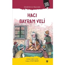 Binbir Göz Kitap Gönüllerin Bayramı Hacı Bayram Veli
