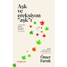 Binbir Göz Kitap Aşk ve Ereksiyon “aşk”ı