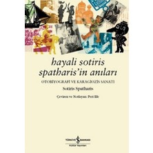 Binbir Göz Kitap Hayali Sotiris Spatharis'in Anıları