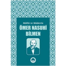 Marmara Akademi Yayınları Müftü ve Müderris Ömer Nasuhibilmen Sempozyum Tebliğleri