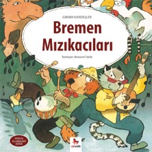 Binbir Göz Kitap Dünya Klasikleri Dizisi - Bremen Mızıkacıla