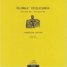 LTG Nova Ölümle Yüzleşmek; Felsefi Bir Soruşturma