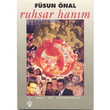 Binbir Göz Kitap Ruhsar Hanım (Oy!... Aman!... Off!... Çıldırmalardayım!...)