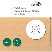 Nur Print Yapışkanlı Sticker, Yuvarlak Sticker Etiket, Parlak Kuşe 'bu Paket Huzur Içerir' Yazılı