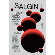 Binbir Göz Kitap Salgın - Tükeniş Çağında Dünyayı Yeniden Düşünmek