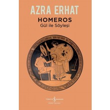 Binbir Göz Kitap Homeros - Gül ile Söyleşi