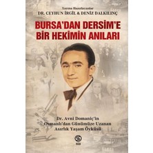 Binbir Göz Kitap Bursa’dan Dersim’e Bir Hekimin Anıları