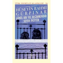 Binbir Göz Kitap Gönül Bir Yel Değirmenidir Sevda Öğütür (Şömizli) - Türk Edebiyatı Klasikleri