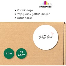 Nur Print Yapışkanlı Sticker, Teşekkür Kartı, Yuvarlak Sticker Etiket, Parlak Kuşe, 'with Love' Yazılı