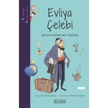 Ketebe Çocuk Kitap Avcıları - Evliya Çelebi Seyahatnâme’nin Peşinde