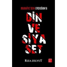Binbir Göz Kitap Din ve Siyaset - Muaviye'den Erdoğan'a