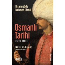 Binbir Göz Kitap Osmanlı Tarihi (1299-1566) - Mir’âtü’l-Kâinât