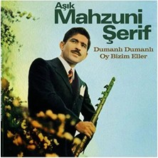 Dumanlı Dumanlı Oy Bizim Eller - Türk Sanat Müziği, Türkü, Türkçe Şarkı