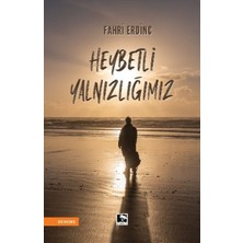 Binbir Göz Kitap Heybetli Yalnızlığımız