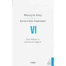 Binbir Göz Kitap Kur’an’a Göre Araştırmalar Vı - Dini Hüküm ve Eylemlerde Değişim