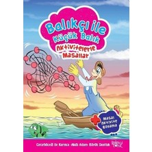 Binbir Göz Kitap Balıkçı Ile Küçük Balık - Aktivitelerle Masallar