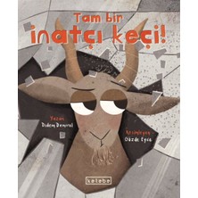 Ketebe Çocuk Tam Bir Inatçı Keçi!