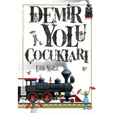 Binbir Göz Kitap Demir Yolu Çocukları
