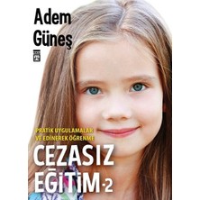 Binbir Göz Kitap Cezasız Eğitim 2-Pratik Uygulamalar ve  Edinerek Öğrenme