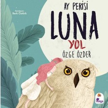 İndigo Çocuk Ay Perisi Luna - Yol