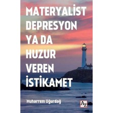 Binbir Göz Kitap Materyalist Depresyon Ya Da Huzur Veren Istikamet