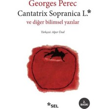 Binbir Göz Kitap Cantatrix Sopranica L.ve Diğer Bilimsel Yazılar